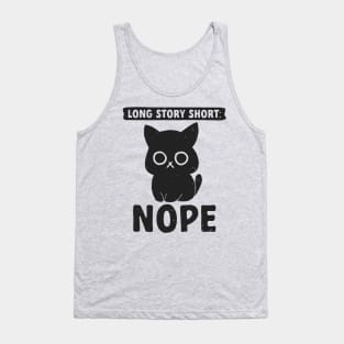 Long Story Short: NOPE Tank Top